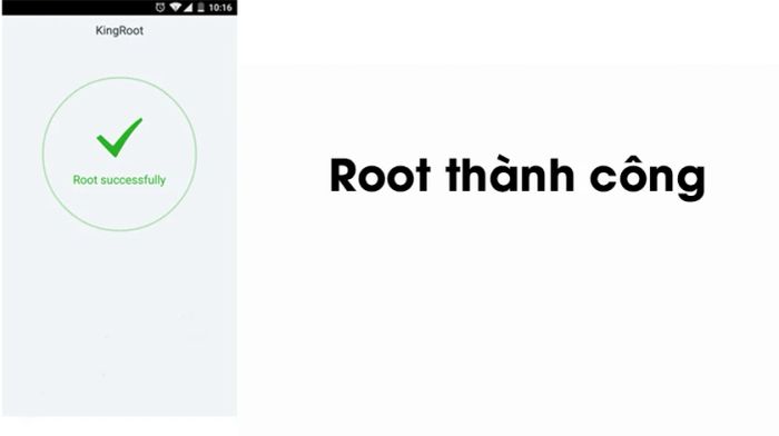 Khi màn hình thiết bị Android xuất hiện dấu tích xanh lớn, tức là quá trình root đã thành công. - root là gì?