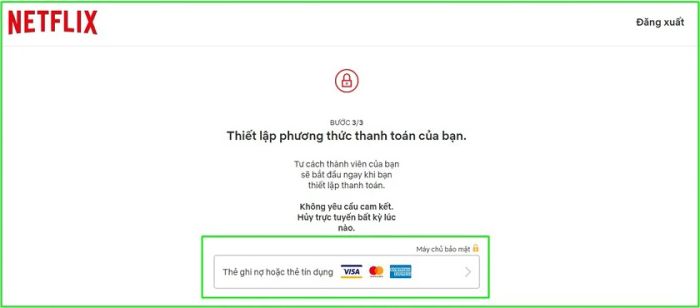 Lựa chọn phương thức thanh toán và nhập thông tin thẻ đầy đủ.