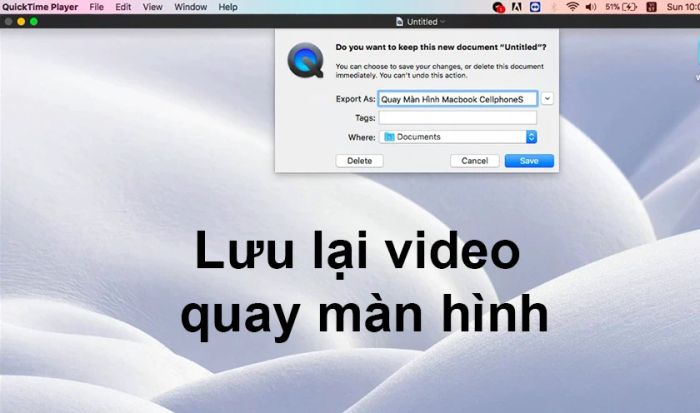 Hướng dẫn quay màn hình Macbook