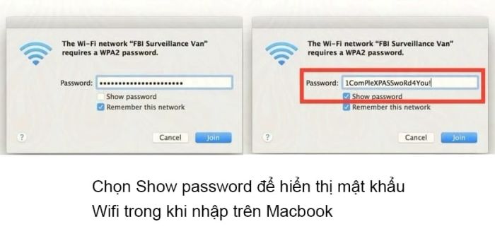 Cách để hiển thị mật khẩu Wifi khi nhập trên Macbook