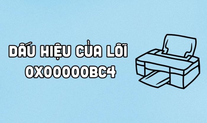 Dấu hiệu nhận diện lỗi 0x00000bc4 là gì?