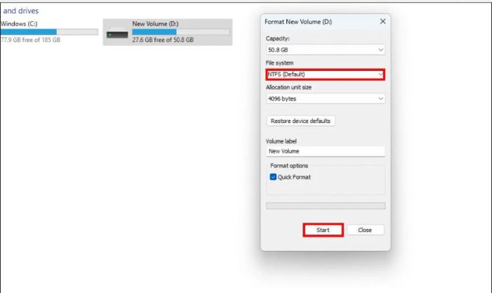 Trong cửa sổ Format, chọn hệ thống tệp (thường là NTFS), đặt tên cho ổ đĩa và nhấn Start