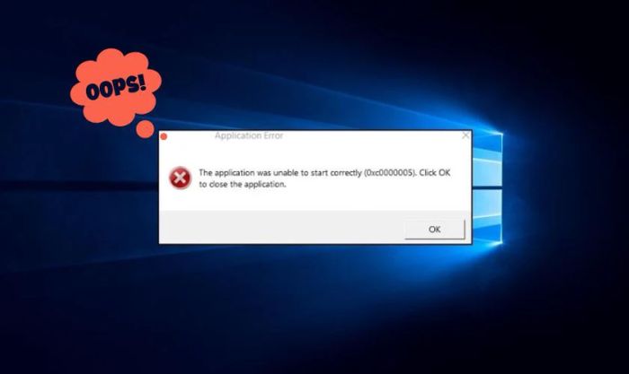 Lỗi 0xc0000005 là sự cố thường gặp trên hệ điều hành Windows