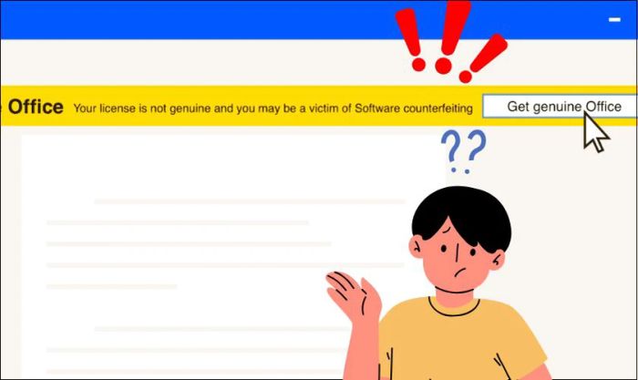 Lỗi 'Your license isn't genuine and you may be a victim of software counterfeiting' là gì và cách khắc phục như thế nào?