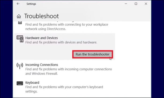 Sử dụng công cụ 'Run the troubleshooter' để kiểm tra và sửa lỗi liên quan đến thiết bị.