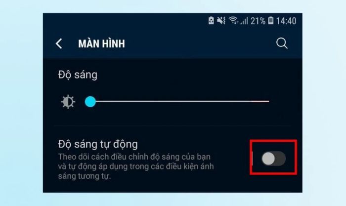 Tắt tính năng điều chỉnh độ sáng màn hình tự động