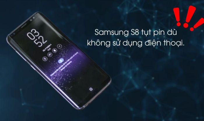 Các dấu hiệu nhận biết Samsung S8 tụt pin nhanh là gì?
