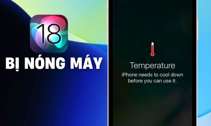 iOS 18 bị nóng máy: Những dấu hiệu cần lưu ý