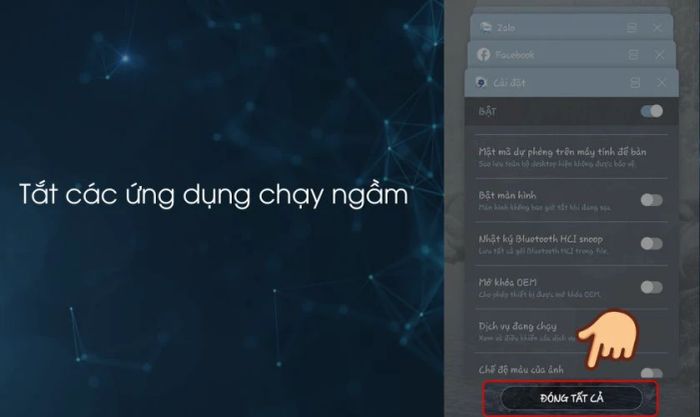 Tắt ứng dụng chạy ngầm giúp tiết kiệm pin