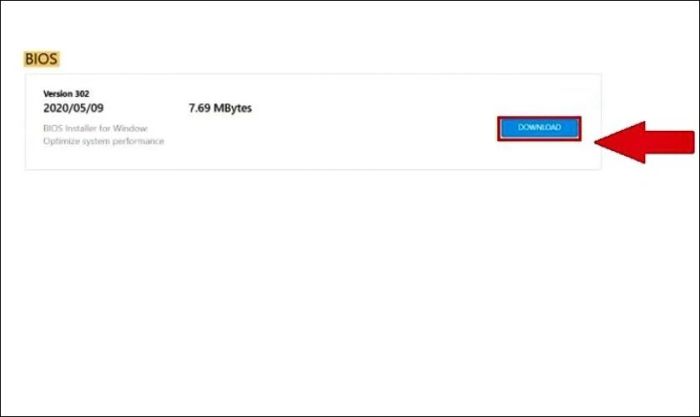 Tìm và tải về bản cập nhật BIOS mới nhất, phù hợp nhất với cấu hình máy tính của bạn.