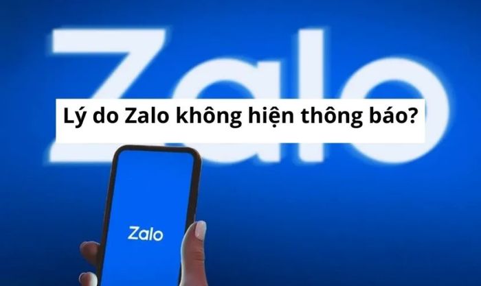 Nguyên nhân vì sao Zalo không thông báo tin nhắn?
