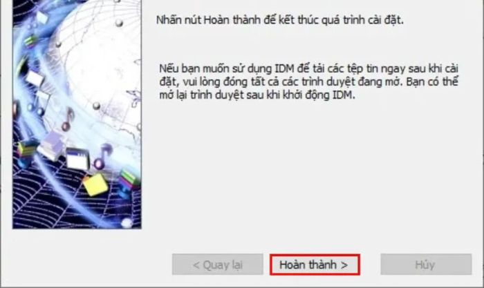 Làm theo các hướng dẫn hiển thị trên màn hình và nhấn Hoàn thành để kết thúc cài đặt