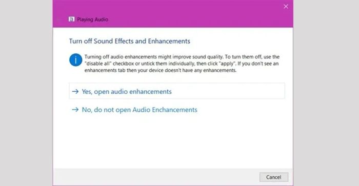 Chờ máy phân tích và nhấn Yes, Open Audio Enhancements để tiếp tục.