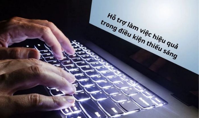 Đèn bàn phím giúp bạn làm việc hiệu quả hơn trong điều kiện thiếu ánh sáng