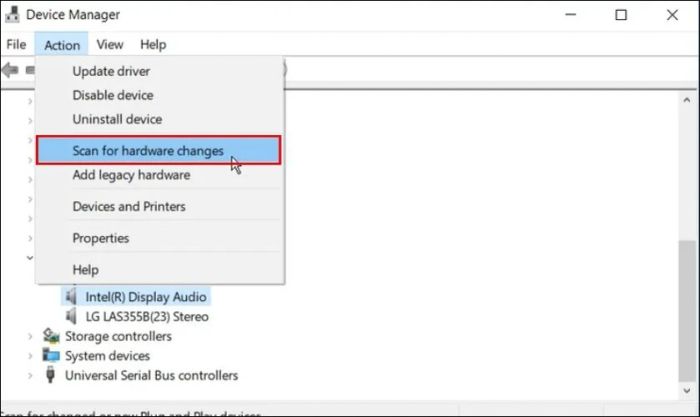 Nhấn vào Action trên thanh menu, chọn Scan for hardware changes