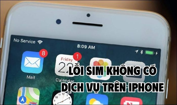 Lỗi SIM không có dịch vụ trên iPhone là vấn đề mà nhiều người dùng gặp phải.