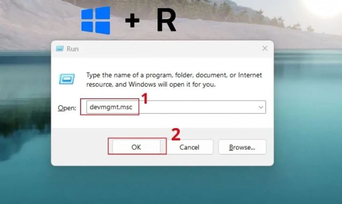 Gõ lệnh devmgmt.msc và nhấn OK