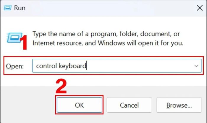 Gõ “Control Keyboard” vào ô Open và nhấn OK