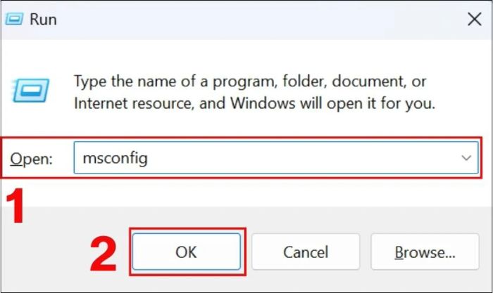Nhấn tổ hợp Win + R, sau đó nhập từ khóa “msconfig” và bấm OK