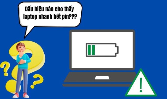 Laptop khi nào được xem là hết pin nhanh?