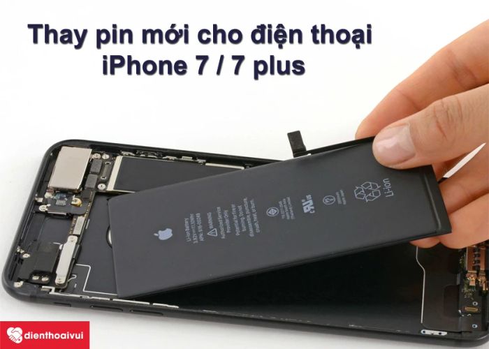 Thay pin mới cho iPhone 7/7 Plus