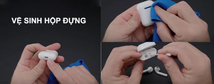 Hướng dẫn vệ sinh hộp đựng tai nghe AirPods một cách hiệu quả