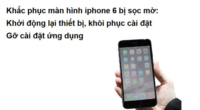 Cách khắc phục tình trạng màn hình iPhone 6, 6s Plus bị sọc mờ, sọc ngang và các lỗi khác.
