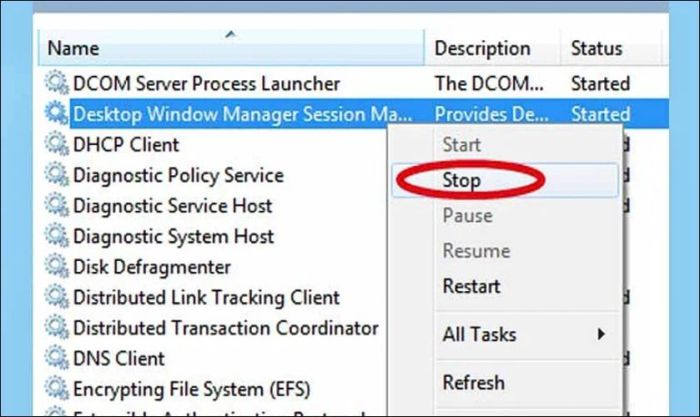Chọn mục Desktop Window Manager Session Manager và nhấn nút Stop