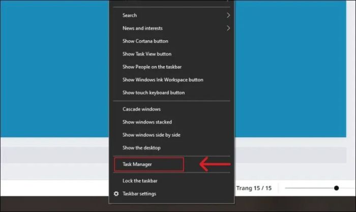 Click chuột phải, sau đó nhấn vào Task Manager
