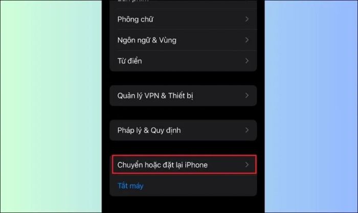 Nhấn vào mục Chuyển và đặt lại iPhone
