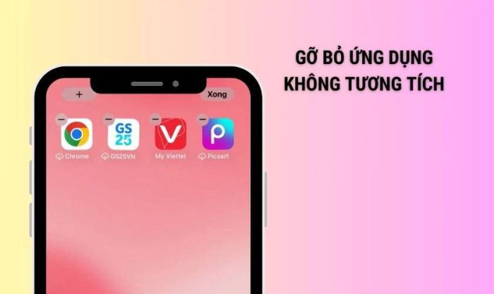Gỡ bỏ các ứng dụng không tương thích để khắc phục lỗi camera iPhone bị mờ đốm