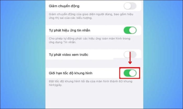 Vào mục Giới hạn tốc độ khung hình và tắt nút gạt