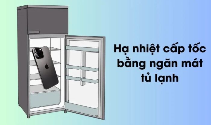 Giảm nhiệt nhanh chóng bằng cách đặt vào ngăn mát tủ lạnh