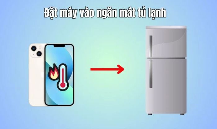 Ngừng sử dụng thiết bị và đặt máy vào ngăn mát tủ lạnh