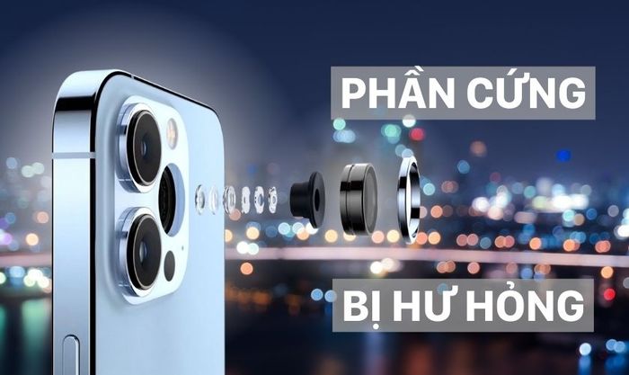 Phần cứng có thể làm camera iPhone 13 Pro Max bị mờ
