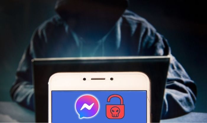 Messenger có thể bị hack và tin nhắn của bạn có thể bị rò rỉ không?