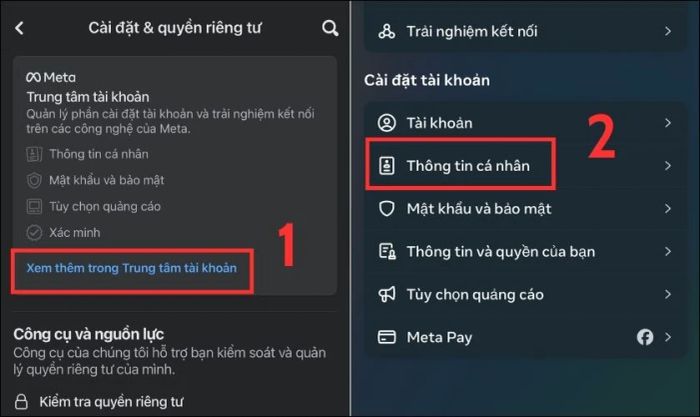 Bạn chọn Xem thêm trong Trung tâm tài khoản, sau đó nhấn vào mục Thông tin cá nhân