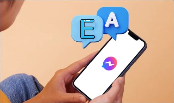 Vì sao Messenger lại tự động chuyển sang tiếng Anh?