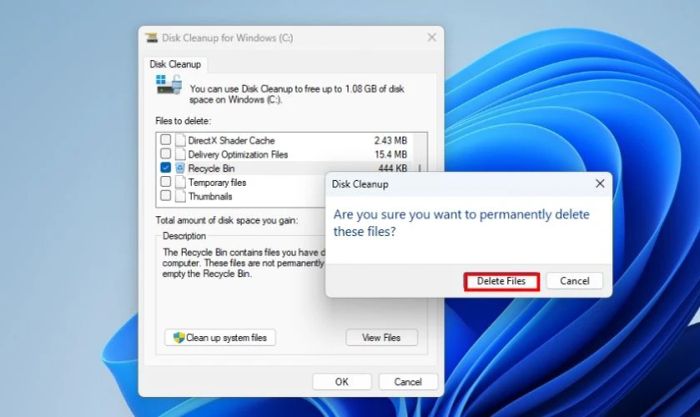 Trong hộp thoại xác nhận, nhấn Delete Files, chờ quá trình xóa hoàn tất