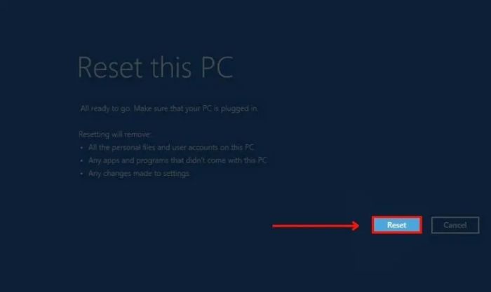 Chọn Reset để bắt đầu tiến trình khôi phục