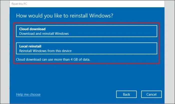 Chọn Cloud download hoặc Local reinstall