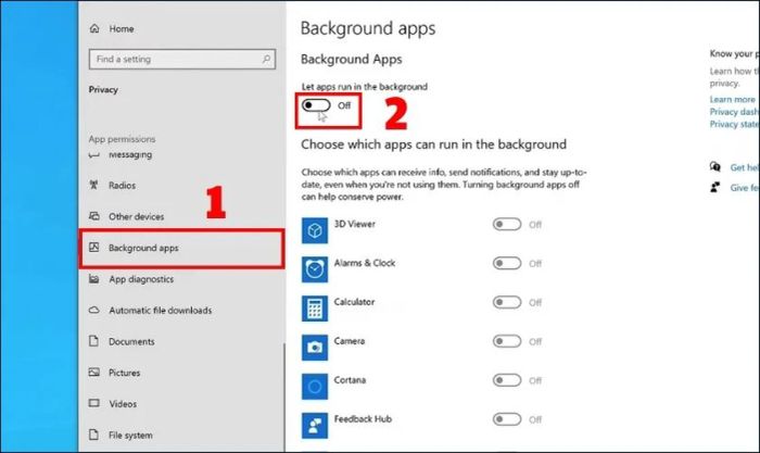 Vào Background apps, sau đó tắt mục Let apps run in the background