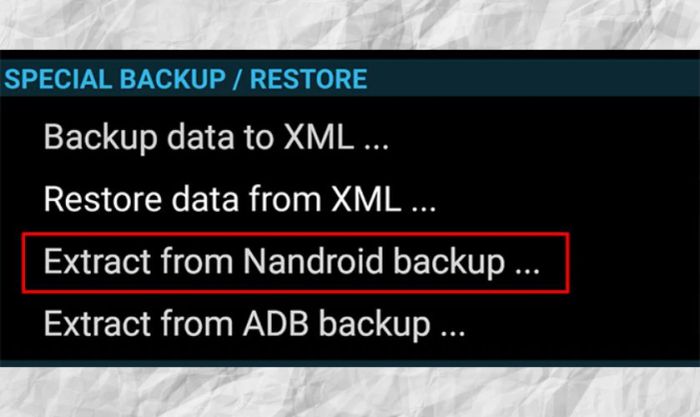 Tiếp theo, chọn mục Extract from Nandroid Backup để tiếp tục.
