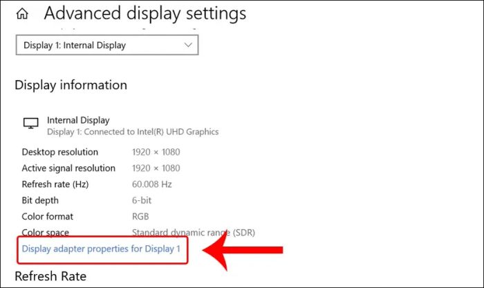 Chọn mục Display adapter properties for Display 1 để tiếp theo