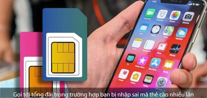 Sim bị khóa do nhập sai mã thẻ cào quá 5 lần