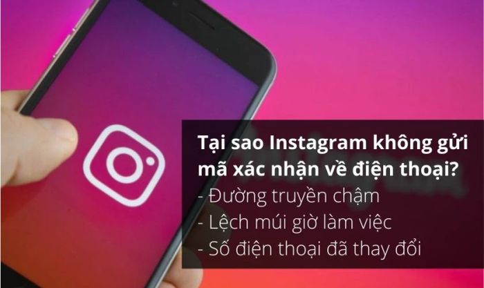 Tại sao Instagram lại không gửi mã xác nhận về điện thoại của bạn?