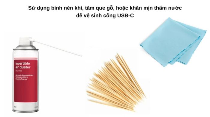 Vệ sinh cổng USB-C trên MacBook và dây kết nối USB-C để sửa lỗi USB-C MacBook không hoạt động