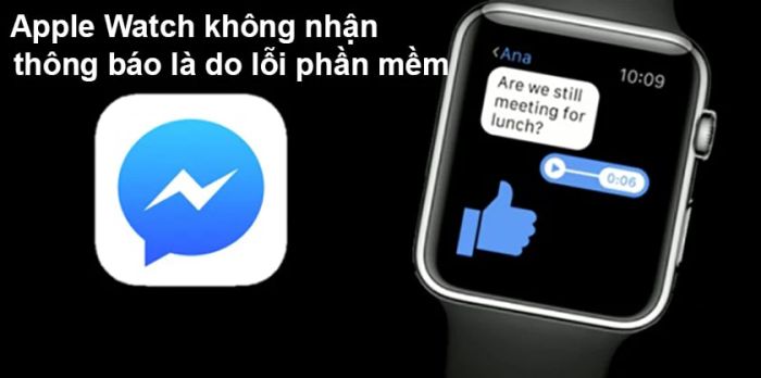 Tại sao Apple Watch không hiển thị thông báo