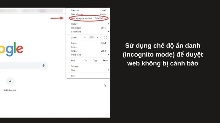 Khi kết nối của bạn không phải là kết nối riêng tư, thử sử dụng chế độ ẩn danh (Incognito Mode) để duyệt web.