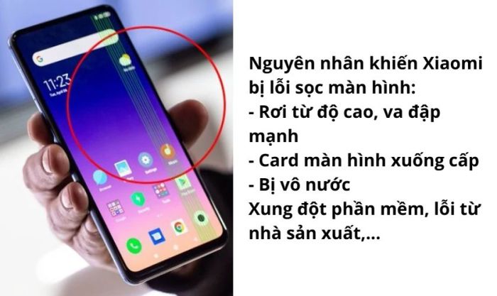 Một số nguyên nhân chính gây ra lỗi sọc màn hình trên điện thoại Xiaomi